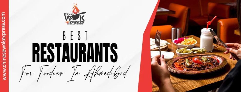 Best restaurants for foodies in ahmedabad