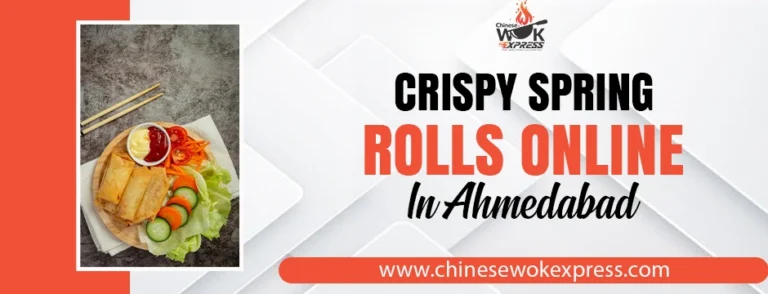Crispy spring rolls online in Ahmedabad