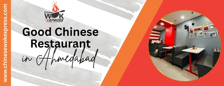Good Chinese Restaurant in Ahmedabad